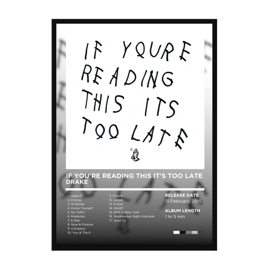 Drake - If You're Reading This It's Too Late