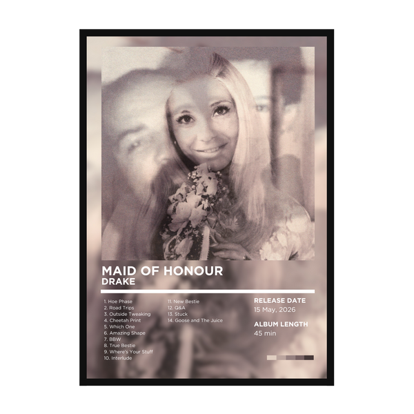 Drake - MAID OF HONOUR